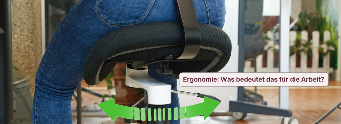 Ergonomie: Was bedeutet das für die Arbeit?